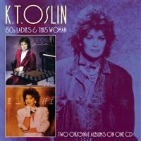 Oslin K.T. - 80S Ladies/This Woman ryhmässä CD / Country @ Bengans Skivbutik AB (667743)