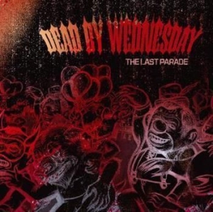 Dead By Wednesday - The Last Parade ryhmässä CD / Hårdrock,Pop-Rock @ Bengans Skivbutik AB (667851)