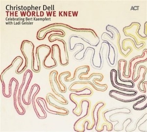 Christopher Dell - The World We Knew ryhmässä CD / Övrigt @ Bengans Skivbutik AB (668175)