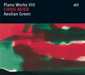 Chris Beier - Piano Works Viii: Aeolian Green ryhmässä CD / CD Jazz @ Bengans Skivbutik AB (668289)