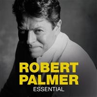 ROBERT PALMER - ESSENTIAL ryhmässä CD / Best Of,Pop-Rock @ Bengans Skivbutik AB (668816)