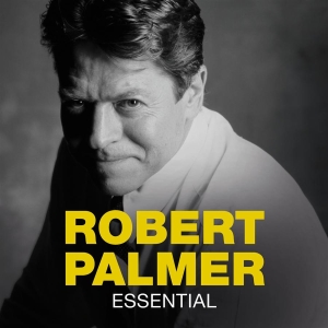 Robert Palmer - Essential ryhmässä -Start WS (BW) @ Bengans Skivbutik AB (668816)