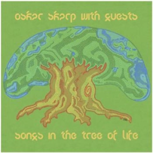 Skarp Oskar - Songs In The Tree Of Life ryhmässä CD / Pop @ Bengans Skivbutik AB (669503)