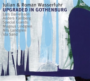 Wasserfuhr Julian / Wasserfuhr Roma - Upgraded In Gothenburg ryhmässä CD / Jazz @ Bengans Skivbutik AB (670017)