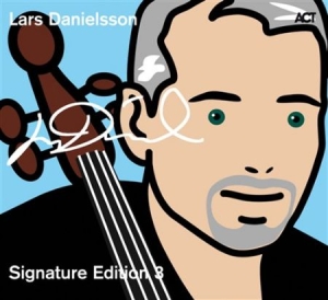 Danielsson Lars - Signature Edition 3 ryhmässä CD / Jazz @ Bengans Skivbutik AB (670037)