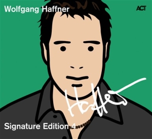 Haffner Wolfgang - Signature Edition 4 ryhmässä CD / Jazz @ Bengans Skivbutik AB (670041)