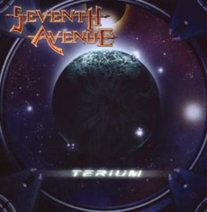 Seventh Avenue - Terium ryhmässä CD / Hårdrock @ Bengans Skivbutik AB (670047)