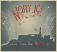 Nosey Joe & The Pool Kings - Tunes From The Bighouse ryhmässä CD / Pop @ Bengans Skivbutik AB (670226)