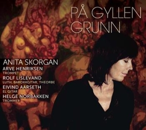 Skorgan Anita - På Gyllen Grunn ryhmässä CD / Pop @ Bengans Skivbutik AB (670271)