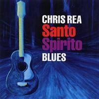 CHRIS REA - SANTO SPIRITO BLUES ryhmässä CD / Pop-Rock @ Bengans Skivbutik AB (670488)