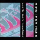 Nine Inch Nails - Pretty Hate Machine - Original Vers ryhmässä Minishops / Nine Inch Nails @ Bengans Skivbutik AB (670596)