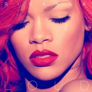 Rihanna - Loud - Revised Version ryhmässä CD / Pop-Rock,RnB-Soul @ Bengans Skivbutik AB (670912)