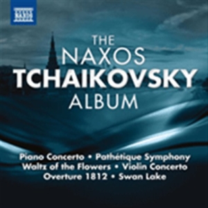 Tchaikovsky - The Naxos Tchaikovsky Album ryhmässä ME SUOSITTELEMME / Joululahjavinkki: CD @ Bengans Skivbutik AB (671303)