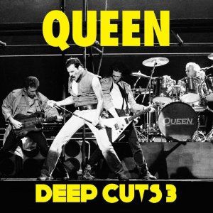 Queen - Deep Cuts Vol 3 ryhmässä CD / Pop-Rock @ Bengans Skivbutik AB (671360)