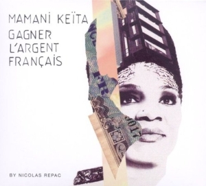 Mamani Keita - Gagner L Argent Francais ryhmässä CD / Elektroniskt,World Music @ Bengans Skivbutik AB (672225)