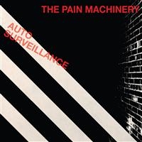 The Pain Machinery - Auto Surveillance ryhmässä CD / Pop-Rock,Svensk Folkmusik @ Bengans Skivbutik AB (673694)