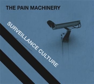 The Pain Machinery - Surveillance Culture ryhmässä CD / Pop @ Bengans Skivbutik AB (673696)