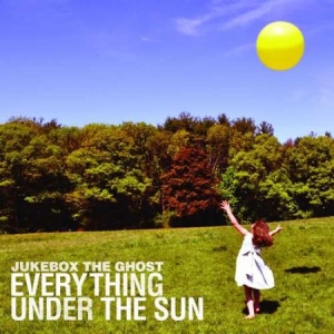 Jukebox The Ghost - Everything Under The Sun ryhmässä CD @ Bengans Skivbutik AB (674127)