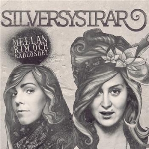 Silversystrar - Mellan Rim Och Rådlöshet ryhmässä CD / Hip Hop @ Bengans Skivbutik AB (674203)