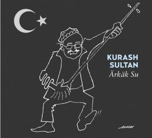 Sultan Kurash - Ärkäk Su ryhmässä CD / Elektroniskt,World Music @ Bengans Skivbutik AB (674225)