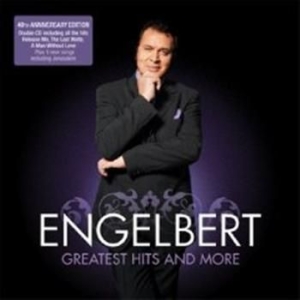 Humperdinck Engelbert - Greatest Hits And More ryhmässä ME SUOSITTELEMME / Joululahjavinkki: CD @ Bengans Skivbutik AB (674391)