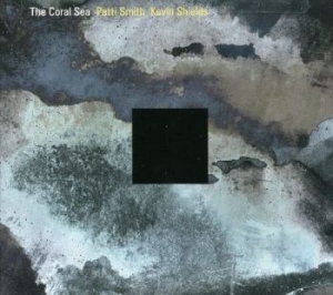 Smith Patti & Shields Kevin - Coral Sea The (2 Cd) ryhmässä CD / Pop-Rock @ Bengans Skivbutik AB (674867)