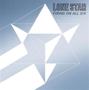 Lone Star - Firing On All Six ryhmässä ME SUOSITTELEMME / Joululahjavinkki: CD @ Bengans Skivbutik AB (675294)