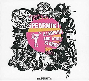 Spearmint - A Leopard And Other Stories ryhmässä CD @ Bengans Skivbutik AB (675692)