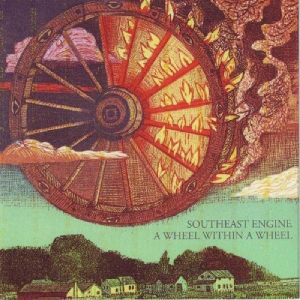 Southeast Engine - A Wheel Within A Wheel ryhmässä CD / Pop-Rock @ Bengans Skivbutik AB (675705)