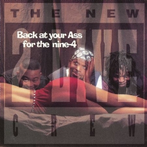 2 LIVE CREW - Back At Your Ass For The Nine ryhmässä CD / CD RnB-Hiphop-Soul @ Bengans Skivbutik AB (675918)