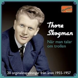 Skogman Thore - När Man Talar Om Trollen ryhmässä Externt_Lager / Naxoslager @ Bengans Skivbutik AB (676307)