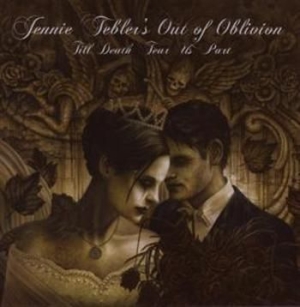 Jennie Teblers Out Of Oblivion - Till Death Tear Us Apart ryhmässä CD / Hårdrock/ Heavy metal @ Bengans Skivbutik AB (676581)