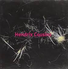 HENDRIX COUSINS - Hendrix Cousins ryhmässä ME SUOSITTELEMME / Joululahjavinkki: CD @ Bengans Skivbutik AB (677240)