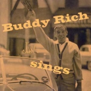 Rich Buddy - Buddy Rich Just Sings ryhmässä CD / Jazz @ Bengans Skivbutik AB (677342)