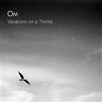 Om - Variations On A Theme ryhmässä CD / Pop-Rock @ Bengans Skivbutik AB (677713)