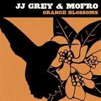 Grey Jj & Mofro - Orange Blossoms ryhmässä CD / Pop-Rock @ Bengans Skivbutik AB (678123)