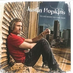 Hopkins Justin - You Are Where You Come From ryhmässä CD / Pop @ Bengans Skivbutik AB (678281)