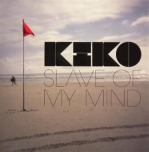 KIKO - Slave Of My Mind ryhmässä CD / Pop @ Bengans Skivbutik AB (678789)