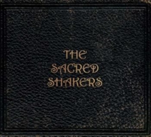 Sacred Shakers - Sacred Shakers ryhmässä CD @ Bengans Skivbutik AB (678977)