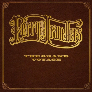 Perry And The Travellers - The Grand Voyage ryhmässä CD / Pop-Rock,Svensk Musik @ Bengans Skivbutik AB (679203)