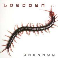 Lowdown - Unknown ryhmässä CD / CD Hårdrock @ Bengans Skivbutik AB (679467)