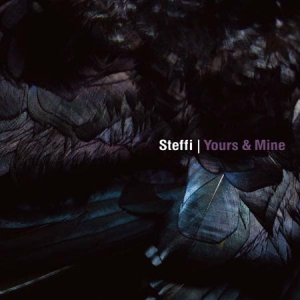 Steffi - Yours & Mine ryhmässä CD / Dance-Techno @ Bengans Skivbutik AB (679841)