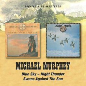 Murphey Michael - Blue Sky - Night Thunder/Swans Agai ryhmässä ME SUOSITTELEMME / Joululahjavinkki: CD @ Bengans Skivbutik AB (680053)