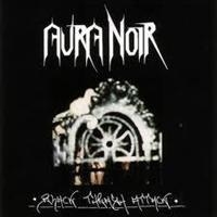 Aura Noir - Black Thrash Attack ryhmässä CD / Hårdrock,Norsk Musik @ Bengans Skivbutik AB (681050)