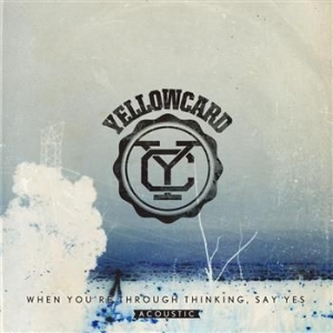 Yellowcard - When You're Through Thinking, Say Y ryhmässä ME SUOSITTELEMME / Joululahjavinkki: CD @ Bengans Skivbutik AB (681581)