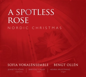 Various - A Spotless Rose. Nordic Christmas ryhmässä Externt_Lager / Naxoslager @ Bengans Skivbutik AB (681877)