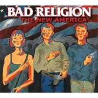 Bad Religion - The New America ryhmässä CD / Pop-Rock,Punk @ Bengans Skivbutik AB (681888)