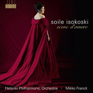 Soile Isokoski - Scene D Amore ryhmässä Externt_Lager / Naxoslager @ Bengans Skivbutik AB (682312)