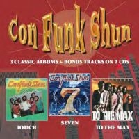 Con Funk Shun - Touch/Seven/To The Max ryhmässä CD / RnB-Soul @ Bengans Skivbutik AB (682475)