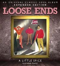 Loose Ends - A Little Spice: Expanded Edition ryhmässä CD / RnB-Soul @ Bengans Skivbutik AB (682601)